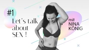 Nina-König Porno Video: So leckst du eine Frau ! -1 Lets Talk about SEX mit Nina König