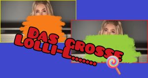 Tyra-Kadney Porno Video: Das grosse Lolli-Lutschen